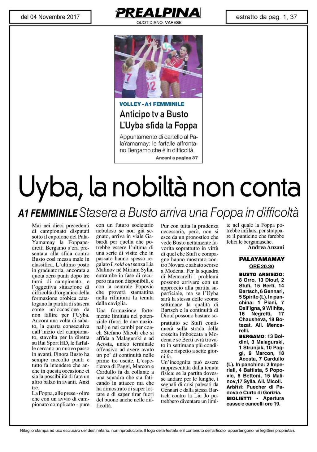VOLLEY-Al FEMMINILE Anticipo tv a Busto LUyba sfida la Foppa Appuntamento di cartello al PalaYamamay: le farfalle affrontano Bergamo che è in difficoltà.