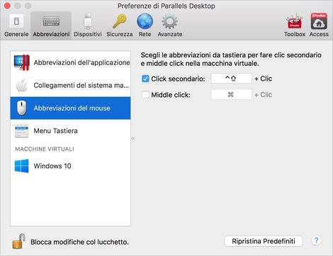 Usa Windows sul Mac 4 Nella barra laterale, seleziona Abbreviazioni del mouse. 5 6 Seleziona Clic secondario (per fare clic destro) o Middle click.