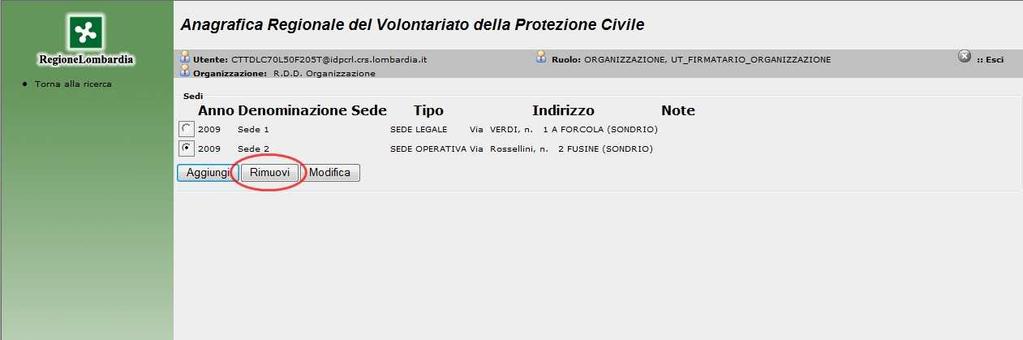 selezionare, attraverso l apposito radio button, la sede che si desidera eliminare o modificare (fig. 5.