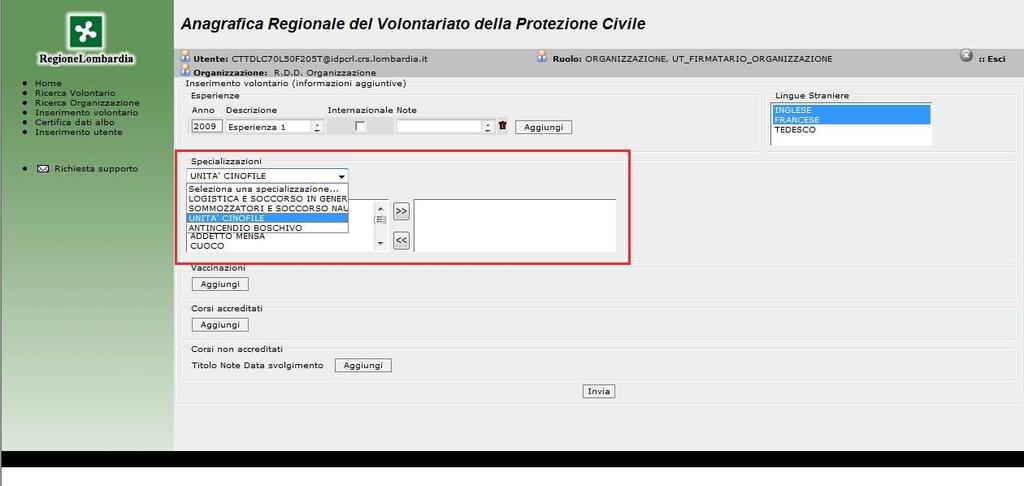 Figura 6.5 6. Nella sezione Specializzazioni dichiarare le specializzazioni del volontario: a.