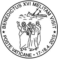 Comunicato 12/10 Annullo postale speciale «Visita del Santo Padre Benedetto XVI a Malta» (17 18 aprile 2010) In occasione del viaggio apostolico di Sua Santità Benedetto XVI a Malta in occasione del