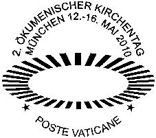 Comunicato 17/10 Annullo postale speciale in occasione della «2. Ökumenischer Kirchentag» (12 16 maggio 2010) In occasione della «2.