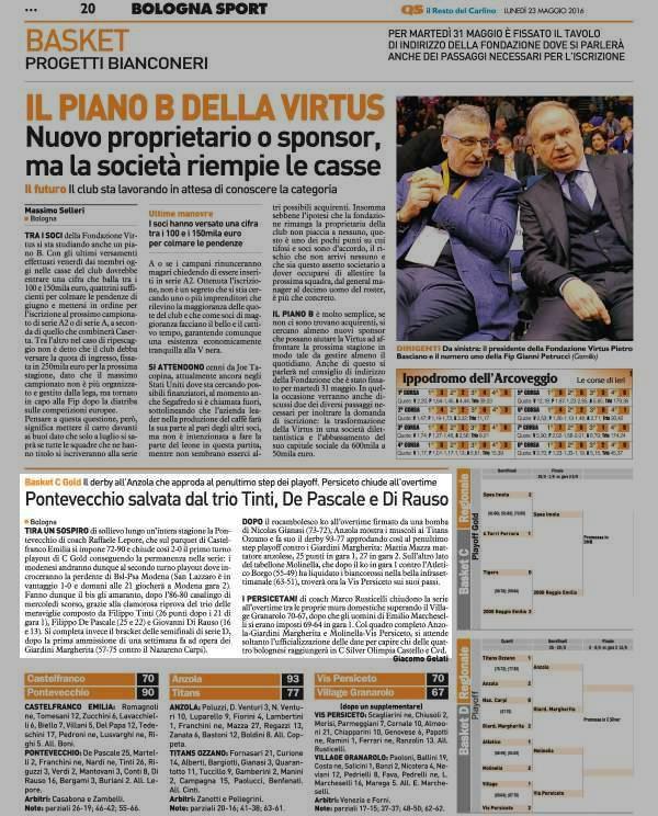 Pagina 20 Il Resto del Carlino (ed. Bologna) Basket C Gold Il derby all' Anzola che approda al penultimo step dei playoff.