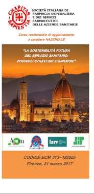 SOCIETÀ ITALIANA DI FARMACIA OSPEDALIERA E DEI SERVIZI TERRITORIALI Strategie organizzative per il