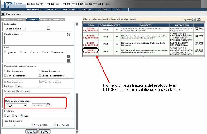 14. COMPLETO IL DOCUMENTO CARTACEO Il documento cartaceo deve riportare la segnatura RDE ed il numero di protocollo in PITRE, quindi devo segnare, accanto al numero di protocollo dato con il RDE,