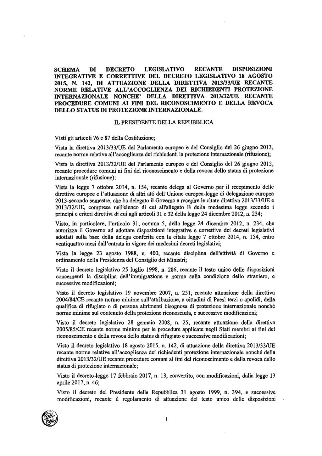 SCHEMA DI DECRETO LEGISLATIVO RECANTE DISPOSIZIONI INTEGRATIVE E CORRETTIVE DEL DECRETO LEGISLATIVO 18 AGOSTO 2015, N.