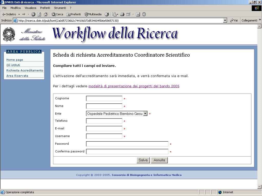 Figura 5 Scheda richiesta nuovo utente Si precisa che la richiesta di accreditamento deve essere inoltrata esclusivamente da personale dipendente o con rapporto di collaborazione con l'ente stesso.