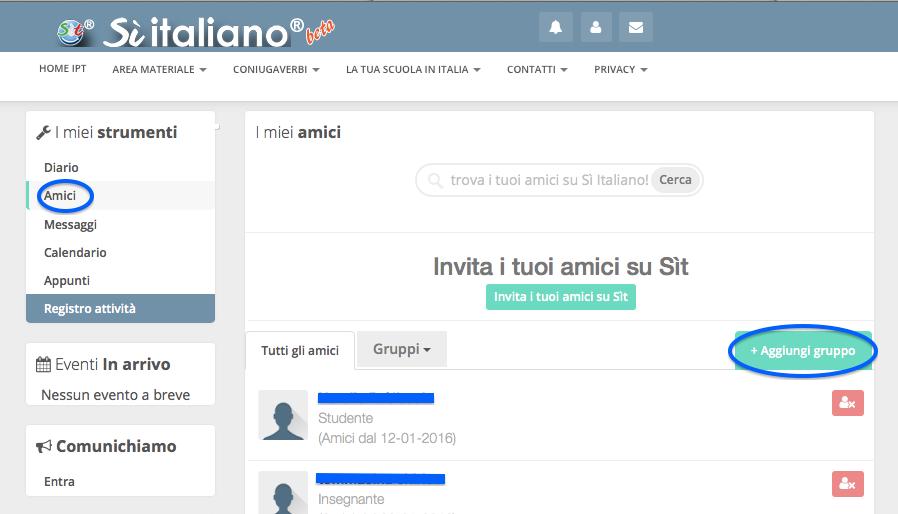 Crea gruppi! Crea un gruppo per inviare e pubblicare post e materiale sul diario dei tuoi amici, oppure per inviare messaggi a più persone con un solo click.