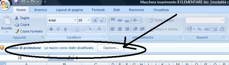 OFFICE versione 2007 All avvio del file Excel, qualora non compaia direttamente la