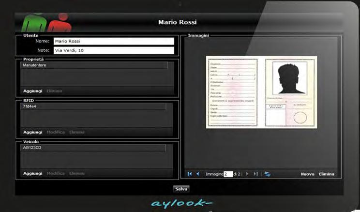 CONTROLLO ACCESSI Ayaccess è il modulo software che consente di utilizzare i videoregistratori Aylook, come veri e propri server di controllo accessi.