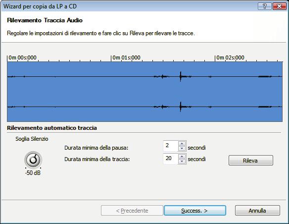 Importazione e registrazione 9. Fare clic sul pulsante Avanti. Viene visualizzata la schermata Rilevamento Traccia Audio. Schermata Rilevamento automatico traccia 10.