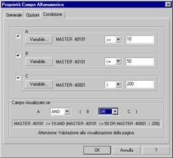 Condizione La scheda "Condizione" consente di immettere una formula di calcolo che condiziona la visualizzazione