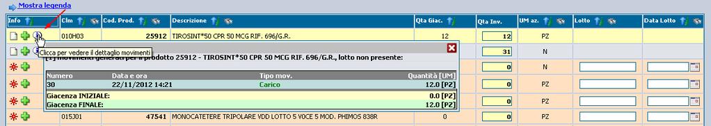 Alla fine dell attività cliccare su Conferma lista prodotti : il risultato sarà la generazione di una serie di movimenti (carico o scarico) in base ai valori delle quantità rettificate indicate