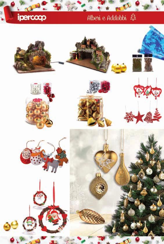 Esempio: addobbi glitter A PARTIRE DA 1,00 ADDOBBI ALBERO IN LEGNO O METALLO misure e soggetti assortiti 2,00 ADDOBBI ALBERO IN VETRO soffiati a bocca e