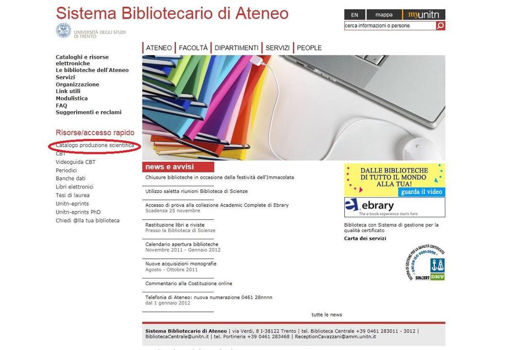 1. DOVE si effettua la selezione dei prodotti per la VQR? 1.1. Come si accede a U-GOV Catalogo Accesso