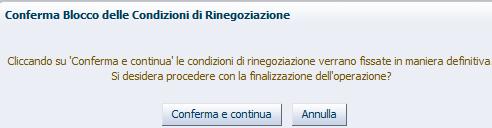 Adesione all operazione di rinegoziazione Confermare Trasmettere Ricevere