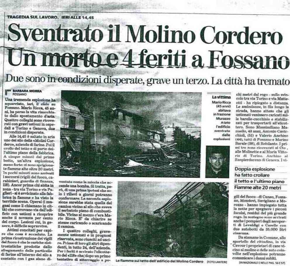 2007 in Piemonte 16 luglio 2007 esplosione del Molino Cordero di Fossano 6 dicembre 2007 rogo dello stabilimento ThyssenKrupp di Torino telefonata al 118 Noi operatori