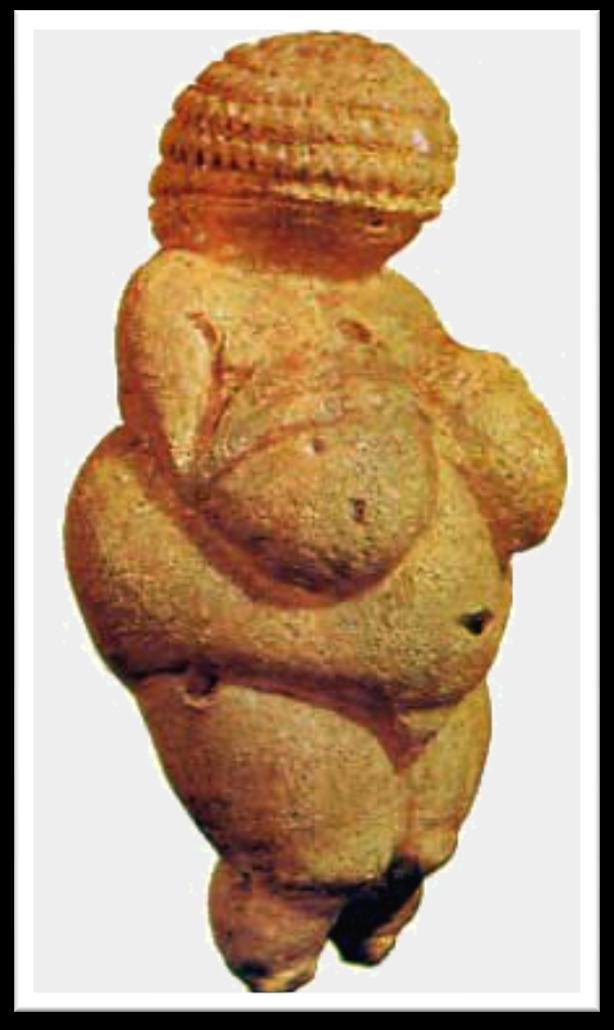 La Venere di Willendorf, anche nota come donna di Willendorf, è una statuetta di 11 cm d'altezza, raffigurante una donna incinta. Si tratta di una delle più famose veneri paleolitiche.