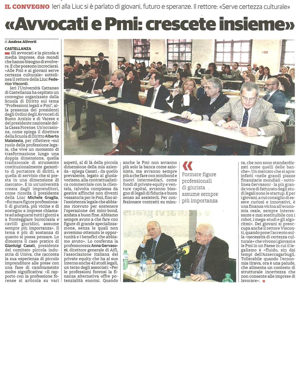 Il convegno / Ieri alla Liuc si è parlato di giovani, futuro e speranze.