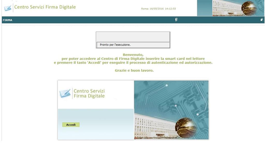 3. ACCESSO ALLA PROCEDURA Il collegamento al portale CSFD è disponibile sulla Extranet/Intranet del MAECI.