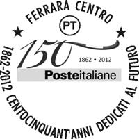 ORARIO: come da orario di apertura al pubblico Struttura competente: Poste Italiane/Filiale di Ferrara/Servizio Commerciale/Filatelia V.