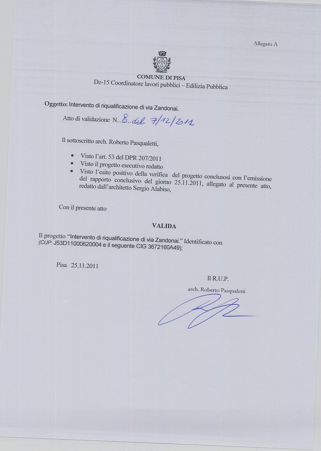 Documento firmato digitalmente ai sensi e per gli effetti di cui all'articolo 23ter del decreto legislativo n.