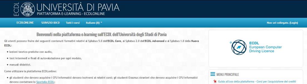 Accesso alla piattaforma e iscrizione ai corsi Per accedere ai corsi, andare alla pagina http://ecdlonline.