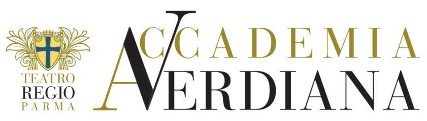 ACCADEMIA VERDIANA Tecnica e stile del repertorio verdiano Teatro Regio di Parma Iscrizioni entro il 18 dicembre 2017 Selezioni dal 15 al 18 gennaio 2018 Lezioni 29 gennaio 24 giugno 1