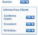 vuoi confermare, eccezionare o ri-ordinare spuntando la casella della riga corrispondente B 3 A Conferma l ordine (chiudi l ordine) premi sul pulsante oppure Ecceziona l ordine (annulla