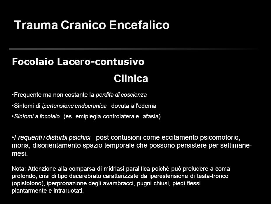 Focolai lacero-contusivi Lesioni potenzialmente evolutive con parenchima