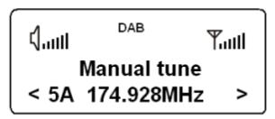 Utilizzo della radio DAB Selezione manuale delle stazioni / Tuning con DAB Premere il tasto MENU 13 e premendo / 7, 12 selezionare < Manual tune >. Confermare premendo ENTER 6.