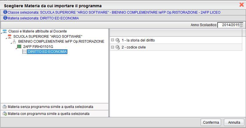 Tramite i pulsanti di importazione e di esportazione è possibile, data la selezione su una materia, importare il programma dal programma di un'altra materia o esportare il programma su un'altra