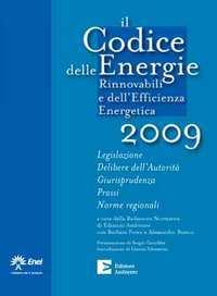 Page 3 of 6 Pozzo B., Bianco A. (a cura di), con la Redazione Normativa di Edizioni Ambiente: Il Codice delle Energie Rinnovabili e dell Efficienza Energetica 2009. 2008 - pagine: 1968, euro 75,00.