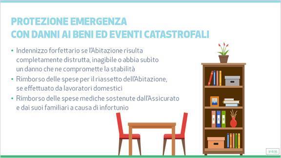 1.31 Protezione Emergenza con Danni ai beni ed Eventi Catastrofali Con il Pack Protezione Emergenza, se acquistate le Sezioni Danni ai beni ed Eventi Catastrofali e se conseguenti ad eventi