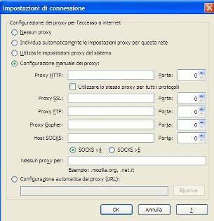 Web browser Mozilla Firefox Configurazione del proxy server Inserire l IP del proxy server e il numero della porta di