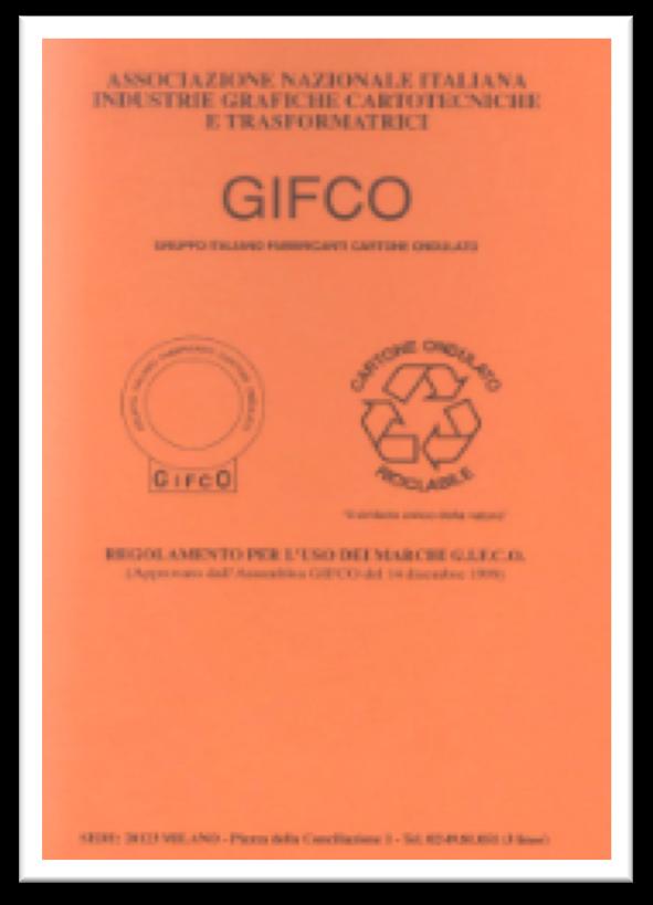 Il Libretto GIFCO: Situazione attuale Il documento che regolamenta, o dovrebbe, la fabbricazione e commercializzazione del cartone in fogli e delle casse è stato pubblicato nel 1999.