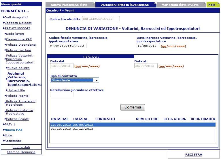 Figura 8 se la tipologia di contratto selezionata è Dipendenti part-time si devono compilare i campi: Numero ore: i dati devono essere digitati nella forma h.