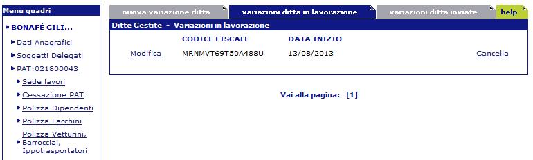 Effettuata la registrazione l applicativo ne mostra il riepilogo nella maschera successiva, come illustrato nella Figura 11.