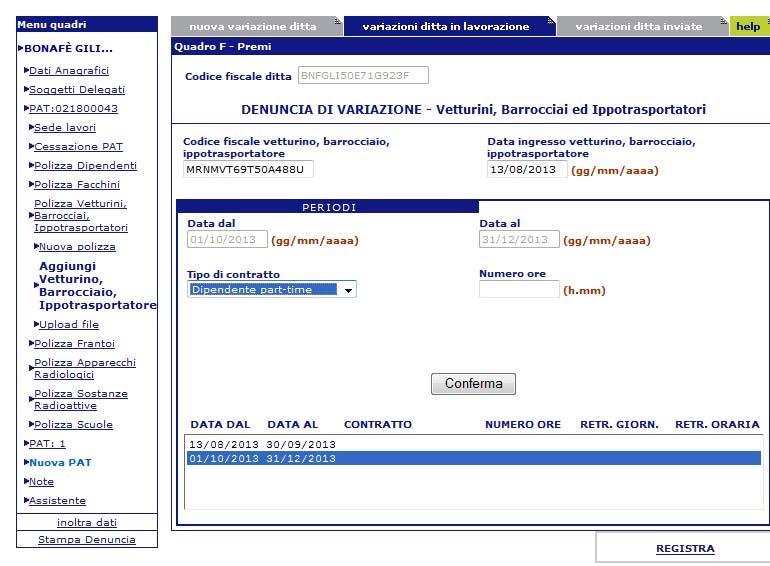 Figura 7 Se il periodo selezionato è in pregresso : se la tipologia di contratto selezionata è Dipendente e/o Parasubordinato si deve