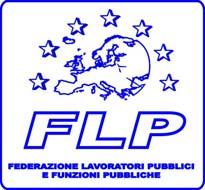 Eti di Federazione Lavoratori Pubblici e Funzioni Pubbliche FLP DIFESA Coordinamento Nazionale piazza Dante, 12-00185 ROMA - 06-77201726 06-77201728 - @-mail: nazionale@flpdifesa.it web: www.