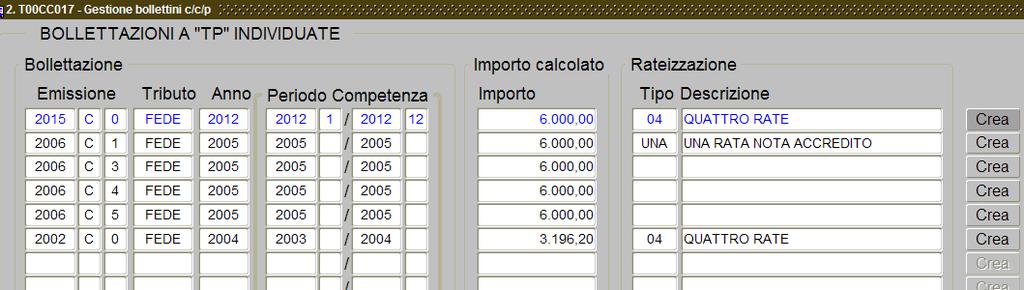 Cliccando sul pulsante CREA verrà attivata la creazione del/dei bollettini in base al tipo di