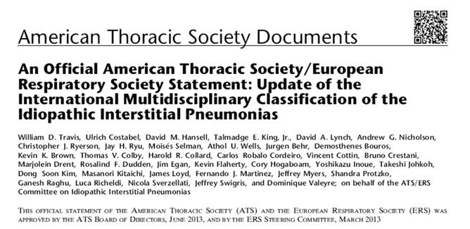 REVISED AMERICAN THORACIC SOCIETY/EUROPEAN RESPIRATORY SOCIETY CLASSIFICATION OF IDIOPATHIC INTERSTITIAL PNEUMONIAS Major idiopathic interstitial pneumonias Idiopathic pulmonary fibrosis Idiopathic