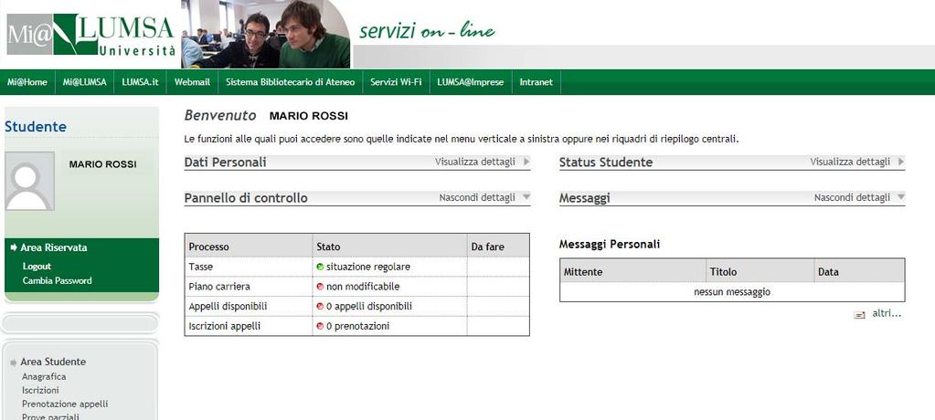 SERVIZI ON LINE Mi@Lumsa (3/10) Struttura area riservata Una volta effettuato il login, il sistema