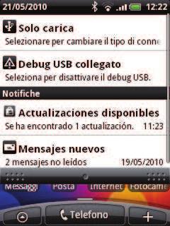 Per iniziare 23 LED di notifica Il LED di notifica mostra una: Luce verde fissa quando il telefono è collegato all adattatore di alimentazione o al computer e la batteria è completamente carica.