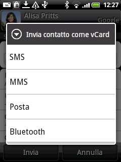 54 Guida utente HTC Wildfire Inviare le informazioni del contatto come vcard Dalla schermata Home, toccare > Persone.