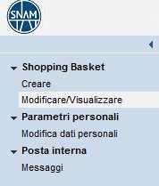 Modificare / visualizzare lo Shopping Basket Per visualizzare o modificare uno