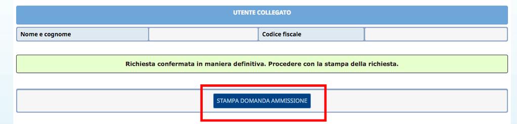 4. STAMPA DOMANDA AMMISSIONE Effettuando la conferma definitiva, la procedura predispone la domanda in PDF (la domanda di ammissione al percorso