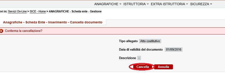 icona Cliccando sul tasto «Cancella» si procede con la cancellazione del