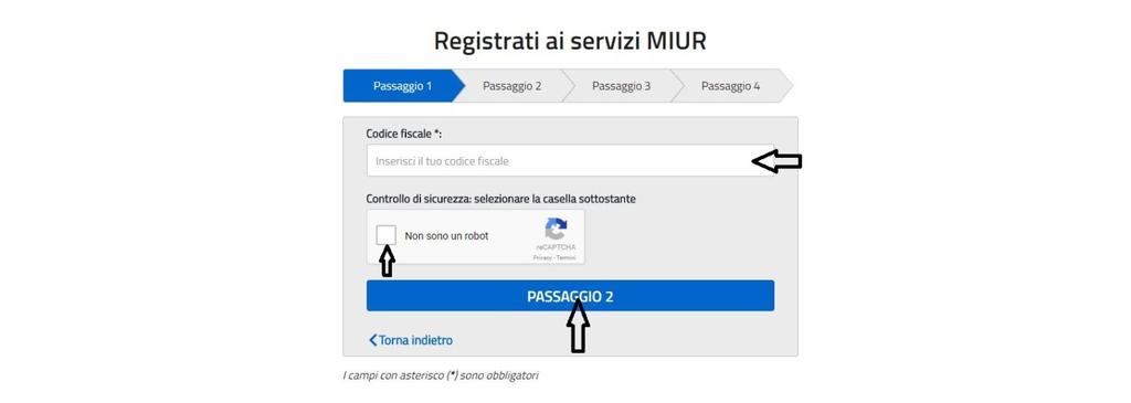 Inserisci il codice fiscale, spunta la casella deputata al controllo di sicurezza e clicca su PASSAGGIO 2 : Dopo aver cliccato su PASSAGGIO 2,