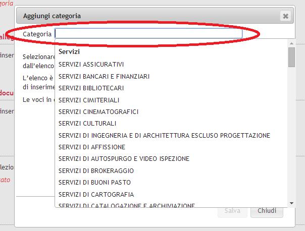 Fase 2 Scegliere la categoria merceologica «Categorie»: Per selezionare la categoria merceologica relativa all appalto tra quelle presenti su START, cliccare su «Aggiungi»; Inserire il nome della